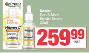 Garnier Even & Matte Booster Serum-30ml