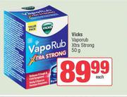 Vicks Vaporub Xtra Strong-50g Each