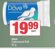Dove Cotton Wool Roll-50g Each