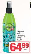Organics Kids Detangling Spray-300ml Each
