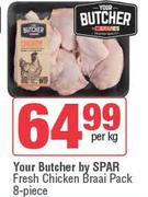 Your Butcher By Spar Fresh Chicken Braai Pack 8 Piece-Per Kg