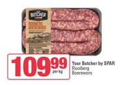 Your Butcher By Spar Rooiberg Boerewors-Per Kg