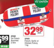 Spar French, Garlic Or Chicken Polony-1Kg Each