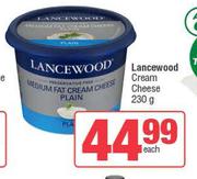 0Lancewood Cream Cheese-230g Each