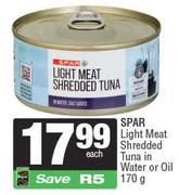 Spar Light Meat Shredded Tuna In Water Or Oil-170g