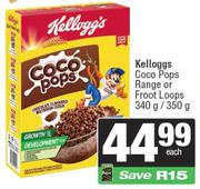Kelloggs Coco Pops Range Or Froot Loops-340g/350g
