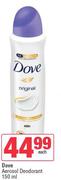 Dove Aerosol Deodorant-150ml Each
