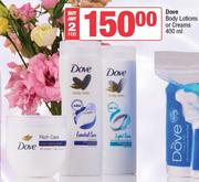Dove Body Lotions Or Creams-For 2 x 400ml