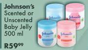 Johnson's Scented Or Unscented Baby Jelly-500ml 