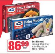 Sea Harvest Crisp & Chunky Or Hake Medallions-450g/500g Each