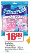 Manhattan Pink & White Marshmallows 150g Or Manhattan Chewy Mints 125g-Each