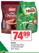 Nestle Gusset Bag 500g Or Hot Chocolate Doy 450g-Each