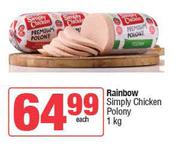 Rainbow Simply Chicken Polony-1Kg Each