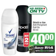Shield Or Axe Anti Perspirant Roll On-For 2 x 50ml