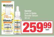 Garnier Even & Matte Booster Serum-30ml Each