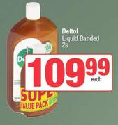 Dettol Liquid Banded-2s Each
