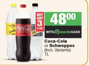 Coca Cola Or Schweppes-For 3 x 1L