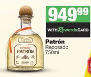 Patron Reposado-750ml