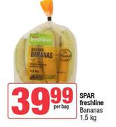 Spar Freshline Bananas-1.5kg Per Bag