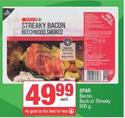 Spar Bacon, Back Or Streaky-500g Each