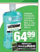 Listerine Fresh Burst, Coolmint Or Kids Berry, Mint Or Zero Mouthwash-500ml Each