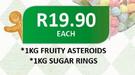 Fruity Asteroids 1kg/Sugar Rings 1kg-Each