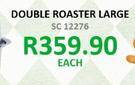 Double Roaster Large-Each