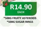 Fruity Asteroids 500g/Sugar Rings 500g-Each