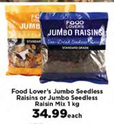 Food Lover's Jumbo Seedless Raisins Or Jumbo Seedless Raisins Mix-1kg Each