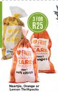Naartjie,Orange Or Lemon Thriftpacks-For 3