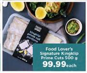 Food Lovers Signature Kingklip Prime Cuts-500g Each