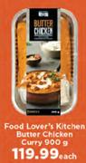 Food Lover's Kitchen Butter Chicken Curry-900g Each