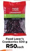 Food Lover's Cranberries 500g-Each
