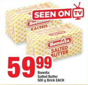 Bonnita Salted Butter Brick-500g Each