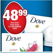 Dove Bath Soap Banded Pack-4's