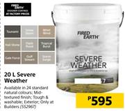 Fired Earth Severe Weather-20Ltr