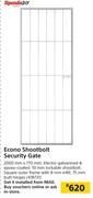Xpanda DIY Econo Shootbolt Security Gate-2000mm x 770mm