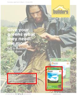 Builders : Give Your Greens What They Need The Most (12 March - 12 June 2018), page 1