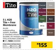 Tite 10Ltr H20 + Free Membrane
