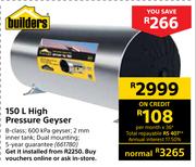 Builders 150Ltr High Pressure Geyser