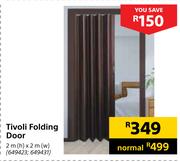 Tivoli Folding Door-2m(h) x 2m(w)