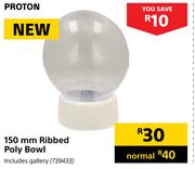 Proton 150mm Ribbed Poly Bowl
