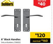Builders 6" Black Handles