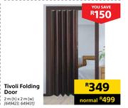 Tivoli Folding Door-2m(h) x 2m(w)