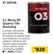 Nova 1L O3 Quarry Tile Dressing