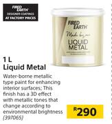 Fired Earth Liquid Metal-1Ltr
