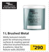 Fired Earth Brushed Metal-1Ltr