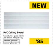 PVC Curved White Gloss Ceiling Board 3.9m x 300mm x 6mm