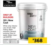 Fired Earth New Coat-20Ltr