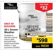 Fired Earth Severe Weather-20Ltr